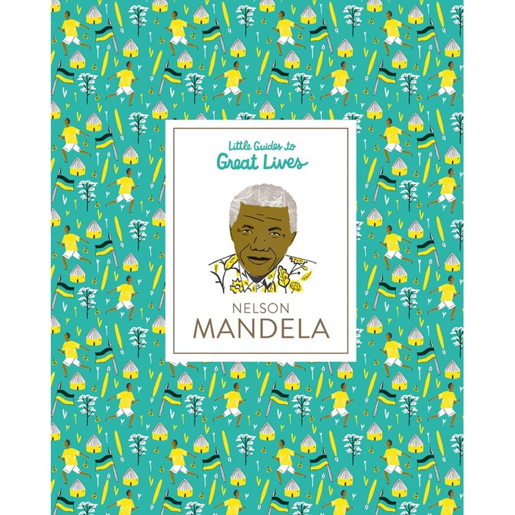 Little Guides to Great Lives: Nelson Mandela hc