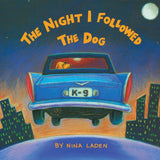 The Night I Followed the Dog Book