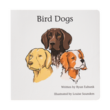 Bird Dogs Children's Book