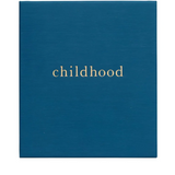 Childhood: Your Childhood Memories Book