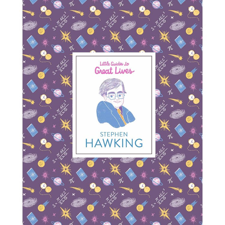 Little Guides to Great Lives: Stephen Hawking